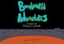 2018: Bushworld Adventures