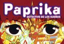 2006: Paprika. Detective de los sueños (Papurika)