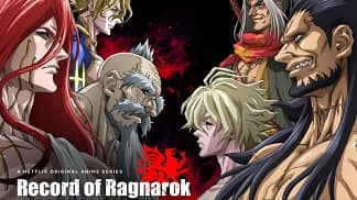 Record of Ragnarok (Shuumatsu no Valkyrie)
