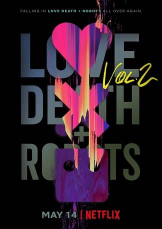 Love, Death & Robots - Volumen 2 / Temporada 2
