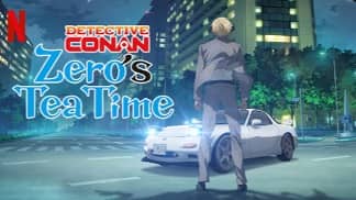 Detective Conan: La hora del té de Cero (Meitantei Conan: Zero no Tea Time)
