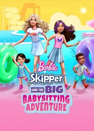 Barbie Skipper y su gran aventura como canguro (Barbie: Skipper and the Big Babysitting Adventure)