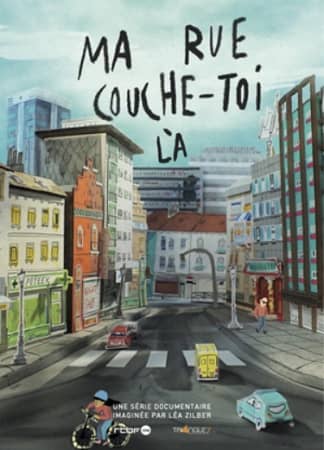 Ma rue couche-toi là