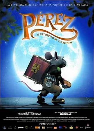 Pérez, el ratoncito de tus sueños (El ratón Pérez)