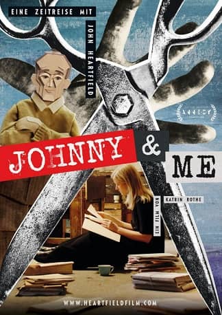 Johnny & Me (Johnny & Me - Eine Zeitreise mit John Heartfield)